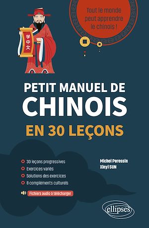 Téléchargez le livre :  Petit manuel de chinois en 30 leçons.