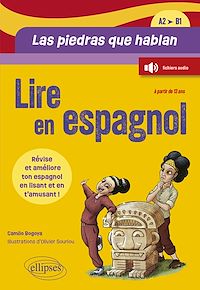 Télécharger le livre : Lire en espagnol. Las piedras que hablan (A2-B1)