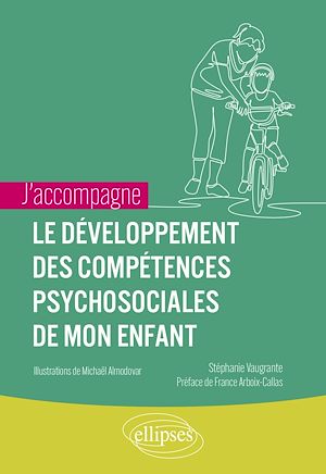 Download the eBook: J'accompagne le développement des compétences psychosociales de mon enfant