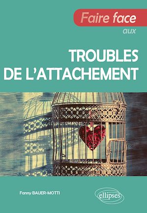 Download the eBook: Faire face aux troubles de l'attachement