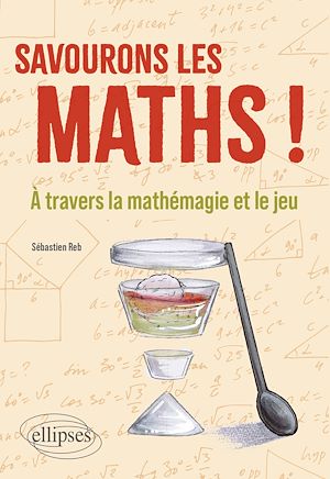 Téléchargez le livre :  Savourons les maths !
