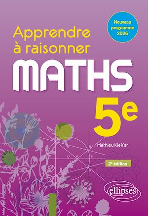 Téléchargez le livre :  Apprendre à raisonner. Mathématiques. Cinquième
