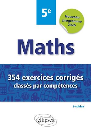 Téléchargez le livre :  Mathématiques - 354 exercices corrigés classés par compétences - 5e