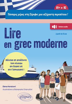 Download the eBook: Lire en grec moderne. Quatre jours à Sérifos : une aventure inoubliable ! (B1-B2)