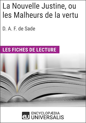 Téléchargez le livre :  La Nouvelle Justine, ou les Malheurs de la vertu du marquis de Sade