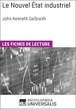 Télécharger le livre :  Le Nouvel État industriel de John Kenneth Galbraith