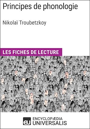 Téléchargez le livre :  Principes de phonologie de Nikolaï Troubetzkoy