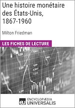 Télécharger le livre :  Une histoire monétaire des États-Unis, 1867-1960, de Milton Friedman