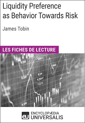 Téléchargez le livre :  Liquidity Preference as Behavior Towards Risk de James Tobin