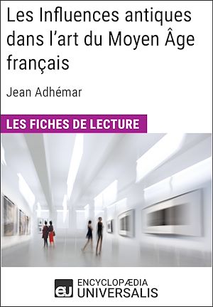 Téléchargez le livre :  Les Influences antiques dans l'art du Moyen Âge français de Jean Adhémar