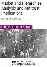 Télécharger le livre :  Market and Hierarchies. Analysis and Antitrust Implications d'Oliver Williamson