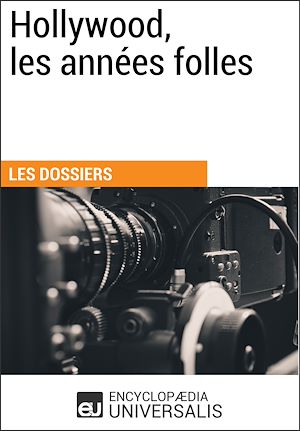 Téléchargez le livre :  Hollywood, les années folles