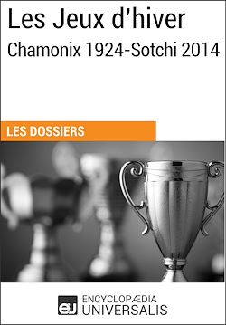 Télécharger le livre :  Les Jeux d'hiver, Chamonix 1924-Sotchi 2014