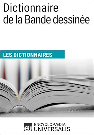 Téléchargez le livre :  Dictionnaire de la Bande dessinée