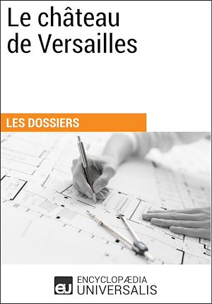 Téléchargez le livre :  Le Château de Versailles