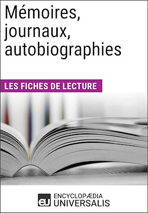 Téléchargez le livre :  Mémoires, journaux, autobiographies