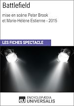 Télécharger le livre :  Battlefield (mise en scène Peter Brook et Marie-Hélène Estienne - 2015)