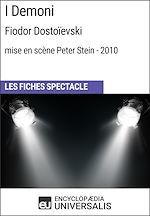 Télécharger le livre :  I Demoni (Fiodor Dostoïevski - mise en scène Peter Stein - 2010)