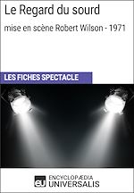 Télécharger le livre :  Le Regard du sourd (mise en scène Robert Wilson - 1971)