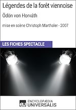 Télécharger le livre :  Légendes de la forêt viennoise (Ödön von Horváth - mise en scène Christoph Marthaler - 2007)