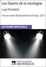 Télécharger le livre :  Les Géants de la montagne (Luigi Pirandello - mise en scène Stéphane Braunschweig - 2015)