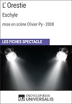 Télécharger le livre :  L'Orestie (Eschyle - mise en scène Olivier Py - 2008)