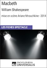 Télécharger le livre :  Macbeth (William Shakespeare - mise en scène Ariane Mnouchkine - 2014)
