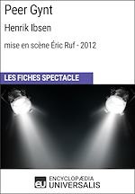 Télécharger le livre :  Peer Gynt (Henrik Ibsen - mise en scène Éric Ruf - 2012)