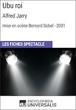 Télécharger le livre :  Ubu roi (Alfred Jarry - mise en scène Bernard Sobel - 2001)