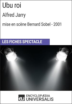 Téléchargez le livre :  Ubu roi (Alfred Jarry - mise en scène Bernard Sobel - 2001)