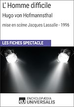 Télécharger le livre :  L'Homme difficile (Hugo von Hofmannsthal - mise en scène Jacques Lassalle - 1996)