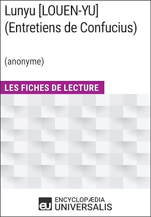 Téléchargez le livre :  Lunyu [LOUEN-YU] (Entretiens de Confucius) (anonyme)