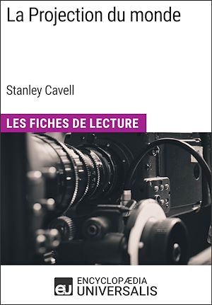 Téléchargez le livre :  La Projection du monde de Stanley Cavell