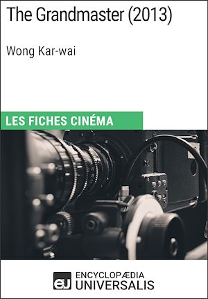 Téléchargez le livre :  The Grandmaster de Wong Kar-wai