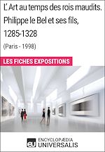 Télécharger le livre :  L'Art au temps des rois maudits. Philippe le Bel et ses fils, 1285-1328 (Paris - 1998)