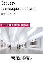 Télécharger le livre :  Debussy, la musique et les arts (Paris - 2012)