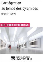 Télécharger le livre :  L'Art égyptien au temps des pyramides (Paris - 1999)