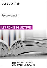 Télécharger le livre :  Du sublime de Longin (Les Fiches de Lecture d'Universalis)