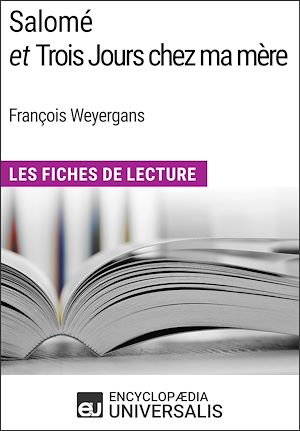 Téléchargez le livre :  Salomé et Trois Jours chez ma mère de François Weyergans