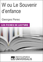 Télécharger le livre :  W ou Le Souvenir d'enfance de Georges Perec