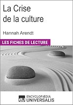 Télécharger le livre :  La Crise de la culture d'Hannah Arendt
