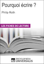 Télécharger le livre :  Pourquoi écrire ? de Philip Roth