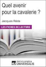 Télécharger le livre :  Quel avenir pour la cavalerie ? de Jacques Réda