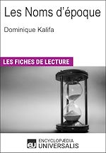 Télécharger le livre :  Les Noms d'époque de Dominique Kalifa