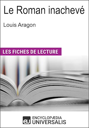 Téléchargez le livre :  Le Roman inachevé de Louis Aragon