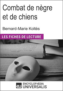Télécharger le livre :  Combat de nègre et de chiens de Bernard-Marie Koltès