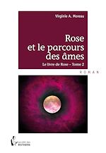Télécharger le livre :  Rose et le parcours des âmes