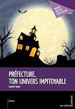 Download this eBook Préfecture, ton univers impitoyable