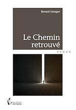 Télécharger le livre :  Le Chemin retrouvé