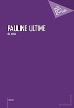 Télécharger le livre :  Pauline ultime
